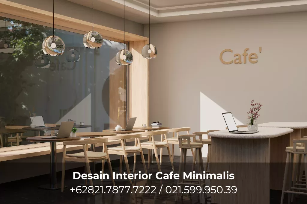 Rahasia Desain Interior Cafe Minimalis Jadi Betah Seharian